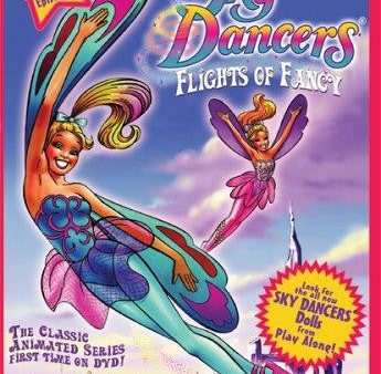 SKY DANCERS - FLIGHTS OF FANCY MOVIE Online Hot Sale